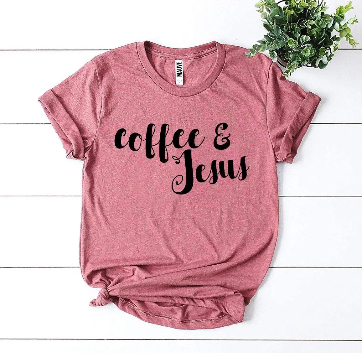 Coffee And Jesus T-shirt 