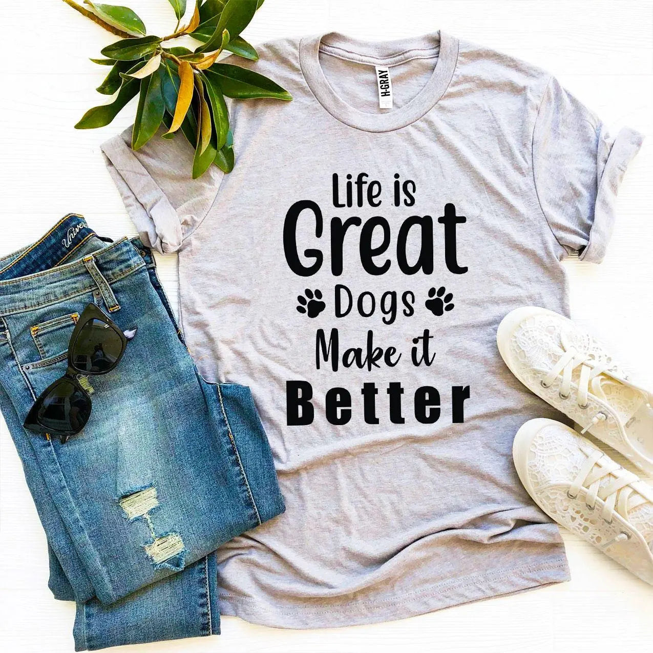 Life Is Great Dogs Make It Better T-shirt 